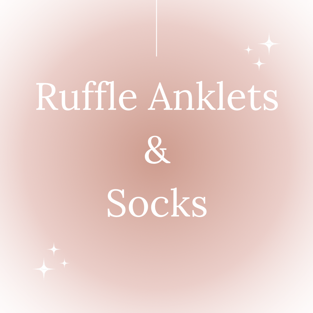 Ruffle Anklets & Socks