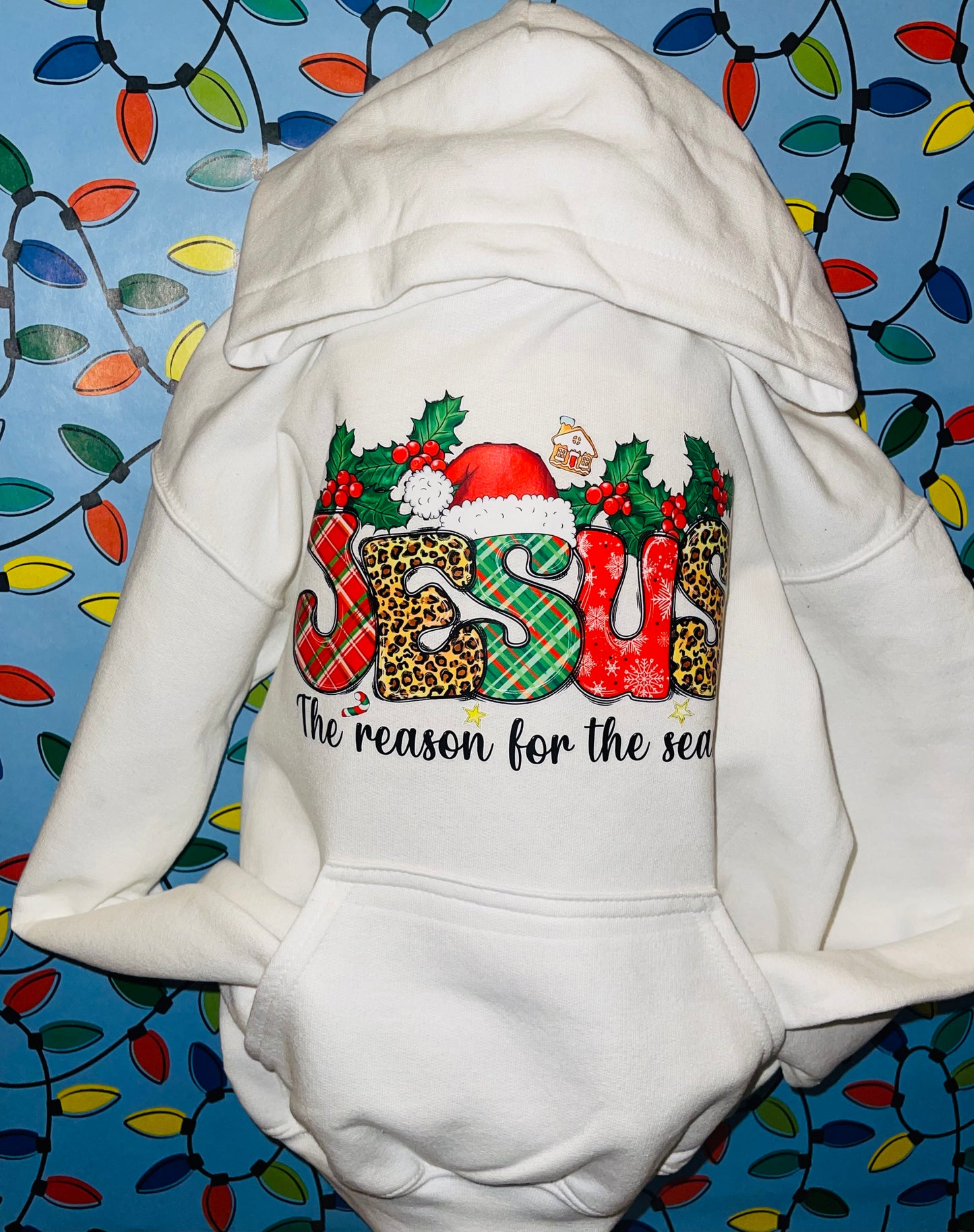 Jesus is the Reason for the Season Hoodie